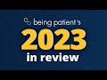 Being Patient 2023's in review | Alzheimer's and Dementia community