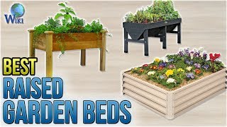 10 Best Raised Garden Beds 2018