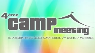 Camp meeting 2012 Séminaire sur la Famille jour 5