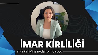 İMAR KİRLİLİĞİ suçu