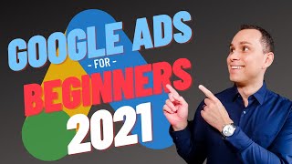Google Ads For Beginners Guide [Full Course]
