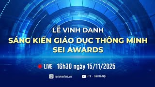 LCMS i-School - TỰ HÀO ĐƯỢC VINH DANH TẠI SEI AWARDS 2025