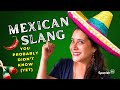 Mexican Slang You NEED to KNOW (Speak Just Like a Local!)