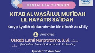 Mental Health Series: Episode 8 - Endless Pain