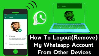 How To Logout My Whatsapp From Other Devices In Tamil | Remove Whatsapp Account From Other Devices