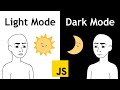 Toggle Light Mode & Dark Mode in JavaScript | 5 minutes