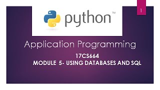 17CS664[PYTHON]-MODULE 5 {Part- 3 )- Using databases and SQL