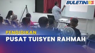 PENDIDIKAN | Konsep Rahmah Diperluas Ke Pusat Tuisyen