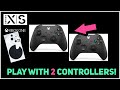 XBOX SERIES X S HOW TO SET UP 2 CONTROLLER NEW!