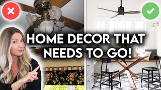 10 REASONS YOUR HOME LOOKS DATED | INTERIOR DESIGN MISTAKES