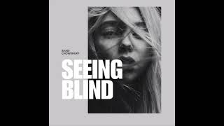 Seeing Blind - Fidan Haraldus