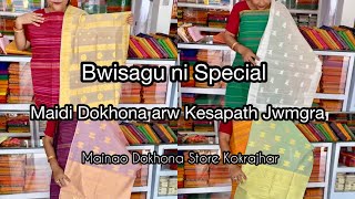 [ Bwisagu ni Maidi Dokhona arw Kesapath Jwmgra ni Collection 😍 ] #mainao Store Kokrajhar