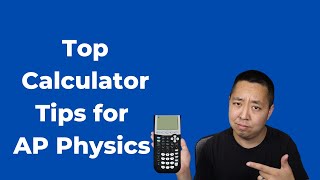 Calculator Tricks For Ap Physics 1