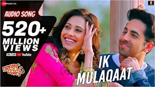 Ik Mulaqaat - Full Audio | Dream Girl | Ayushmann Khurrana, Nushrat Bharucha | Altamash F & Palak M