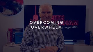Overcoming Overwhelm