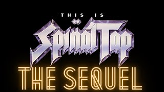 This is Spinal Tap - The Sequel