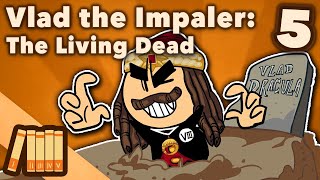 Vlad the Impaler - The Living Dead - European History - Extra History - Part 5