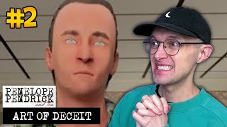 Penelope Pendrick and the Art of Deceit - PART 2