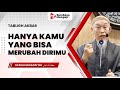 [LIVE] Hanya Kamu Yang Bisa Merubah Dirimu - Syaikh Hussein Yee حفظه الله