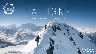 LA LIGNE  |  Traversée des Alpes à ski