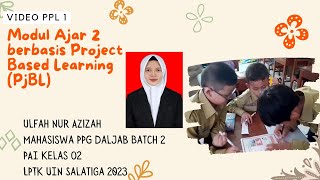 Video PPL 1 MA 2 Berbasis Project Based Learning (PjBL) - materi Beriman kepada Rasul Allah Kelas 4