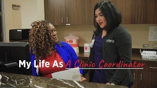 My Life As a Clinic Coordinator