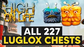 High on Life - ALL 227 Luglox Chest Locations (Luglox Genocide Guide)