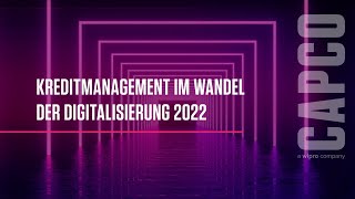 Kreditmanagement im Wandel der Digitalisierung 2022