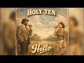 Holy Ten ft Jah Prayzah - Hello (New Music)