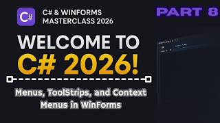 Master MenuStrip, ToolStrip & Right-Click Menus in C# (WinForms Part 8)