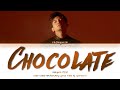 MAX (최강창민) - 'Chocolate' Lyrics (Color Coded_Han_Rom_Eng)