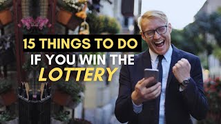 15 Things You Can Do If You Win The Lottery
