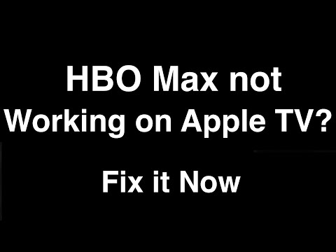 HBO Max not working on Apple TV  –  Fix it Now