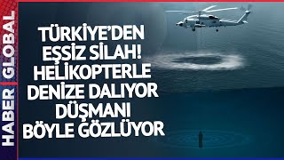 Türkiye Denizlerin Hakimi Olacak! Tamamen Yerli: Helikopterle Suya Dalabiliyor!