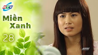 Miền Xanh Tập 28 | Phim Tuổi Học Trò Hay Nhất | Phim Truyền Hình Hay Nhất | Phim Việt Nam Hay Nhất