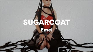 Emei, SUGARCOAT (Lyrics)