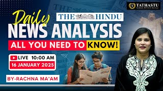 16th January 2024 | The Hindu Newspaper Analysis | Daily Current Affairs | Rachna Ma'am | UPSC EXAM