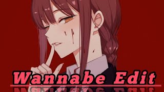 Makima – Wannabe [Edit / AMV] 4k | GC Editz |