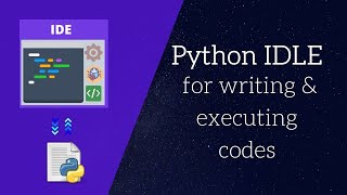 Python Tutorial #2 – What Is Python IDLE & Sample program