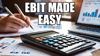 EBIT Expert Shares Simple Calculation Secrets!