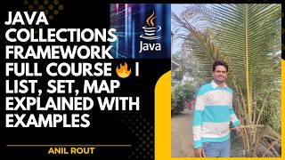 Java Collections Framework Full Course 🔥 | List, Set, Map Explained with Examples