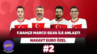 FB, Marco Silva ile prensipte anlaştı ​| Serdar Ali Ç. & Uğur K. & Ilgaz Ç. & Yağız S. | Nakavt #2