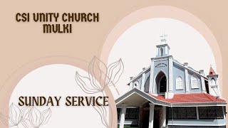 Sunday Service | 05-Jan-2025 | 9:00 AM | C.S.I Unity Church Mulki