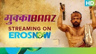 Mukkabaaz LIVE Now on Eros Now | Vineet Kumar, Zoya, Ravi Kishan, Jimmy Shergill