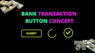Animated Submit Button using HTML CSS & Javascript | CSS Loading Animation | Submit button using css