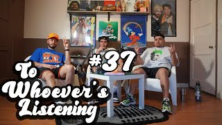 To Whoever's Listening #37 - Calling Tyler, the Creator