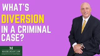 What Are Criminal Diversion Programs? | How to Get Your Case Dismissed Without Going to Trial