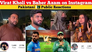 Virat Kholi vs Baber Azam | Who have more Instagram followers | Pakistani Public Reactions