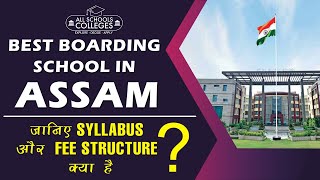 Top Boarding Schools in Assam | Best Boarding School In Assam | Boarding School In Assam