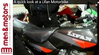 A quick look at a Lifan Motorbike